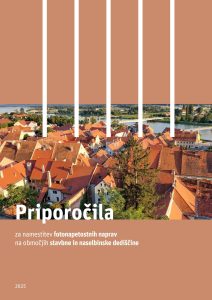 Priporočila za namestitev fotonapetostnih naprav  na območjih stavbne in naselbinske dediščine