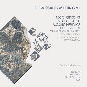 Reconsidering Protection of Mosaics Heritage in the Face of Climate Challenges: Conservation, Preservation and Restoration – Book of Abstracts